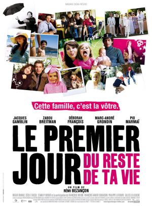 Affiche du film Le premier jour du reste de ta vie