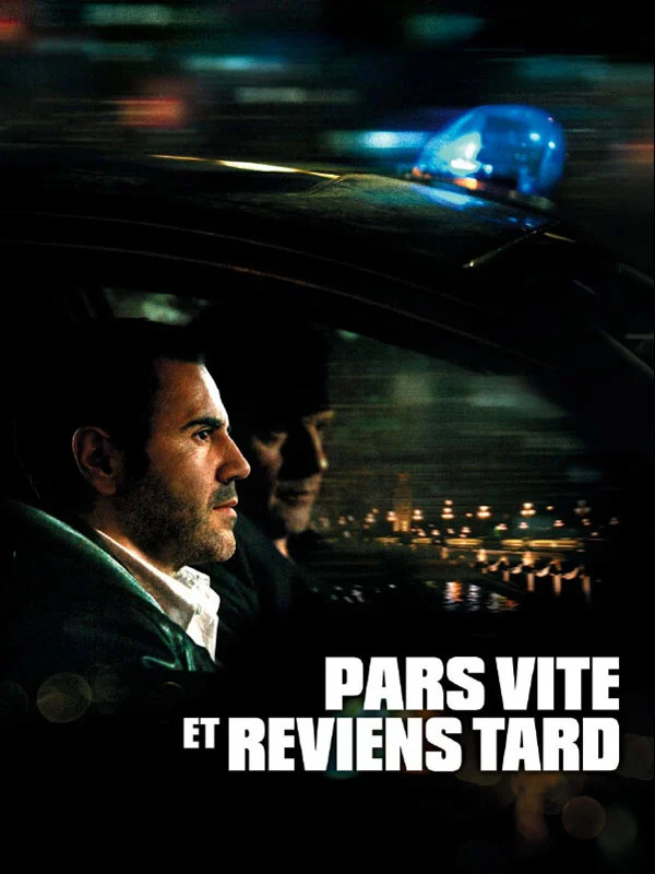 Affiche du film Pars vite et reviens tard